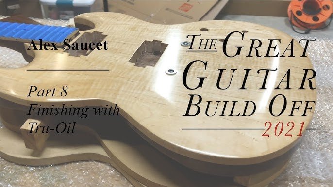 How to finish a guitar with Tru Oil (Great Guitar Build Off 2021 - Part 8)