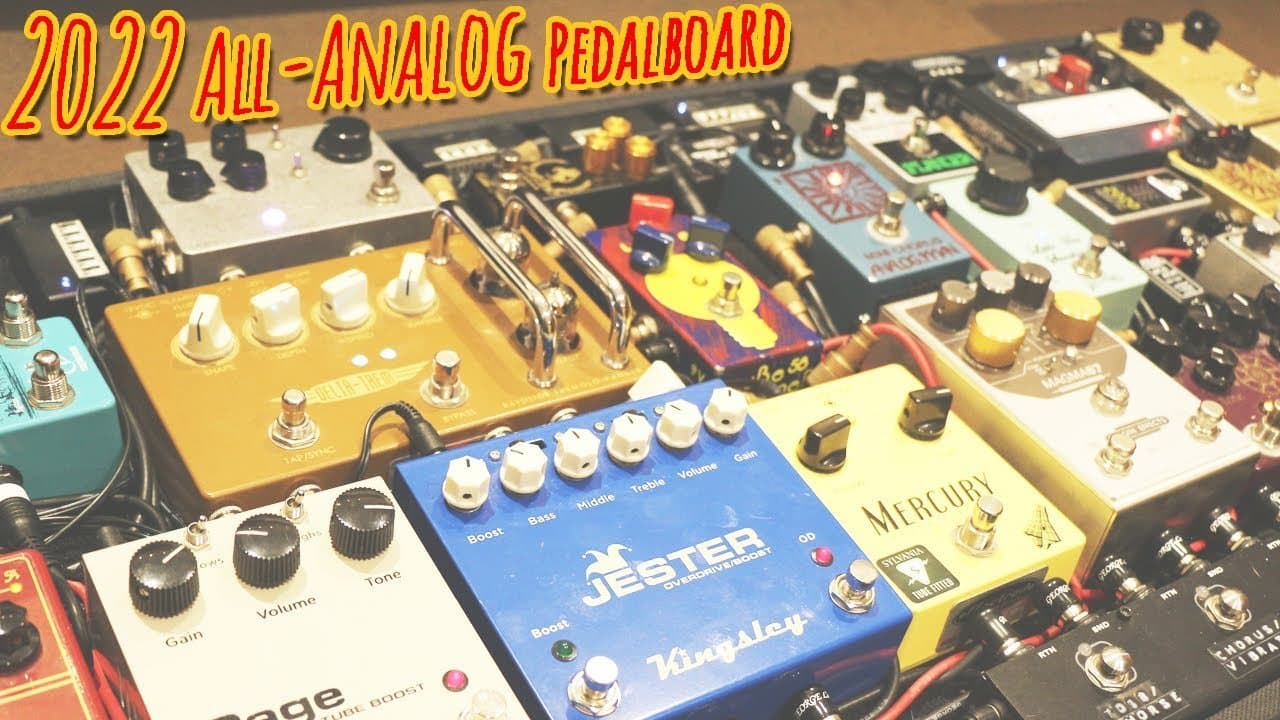 The 2022 All-Analog Pedalboard....Here We Go Again!!